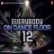 EVERYBODY ON DANCE FLOOR 12 Bollywood 2 CD SET EVERYBODY ON DANCE FLOOR 12 Bollywood 2 CD SET