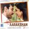 Aarakshan Bollywood movie songs Aarakshan Bollywood movie songs