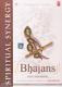 Spiritual Synergy, Bhajans by Vinod Agarwal, 4 Audio CD