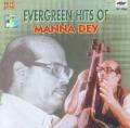 Evergreen Hits of Manna Dey - Audio CD Evergreen Hits of Manna Dey - Audio CD
