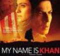 My Name Is Khan Hindi Movie Soundtrack My Name Is Khan Hindi Movie Soundtrack