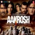 AAKROSH Bollywood Movie Songs AAKROSH Bollywood Movie Songs