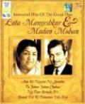 Immortal Hits Of Lata Mangeshkar & Madan Mohan MP3 CD