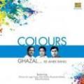 Colours Ghazal... Ke Anek Rang CD (Set of 2) Colours Ghazal... Ke Anek Rang CD (Set of 2)