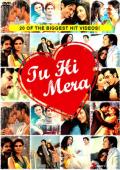 Tu Hi Mera - Hindi Music DVD Tu Hi Mera - Hindi Music DVD